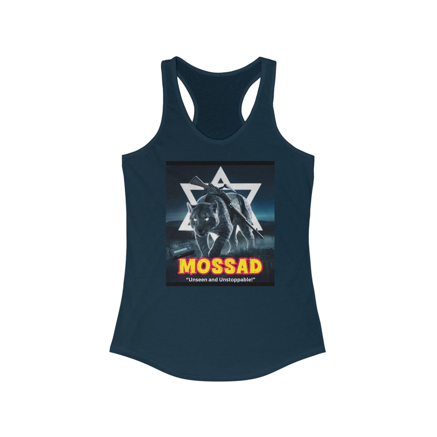 Women's Ideal Racerback Tank: Mossad, Unseen and Unstoppable