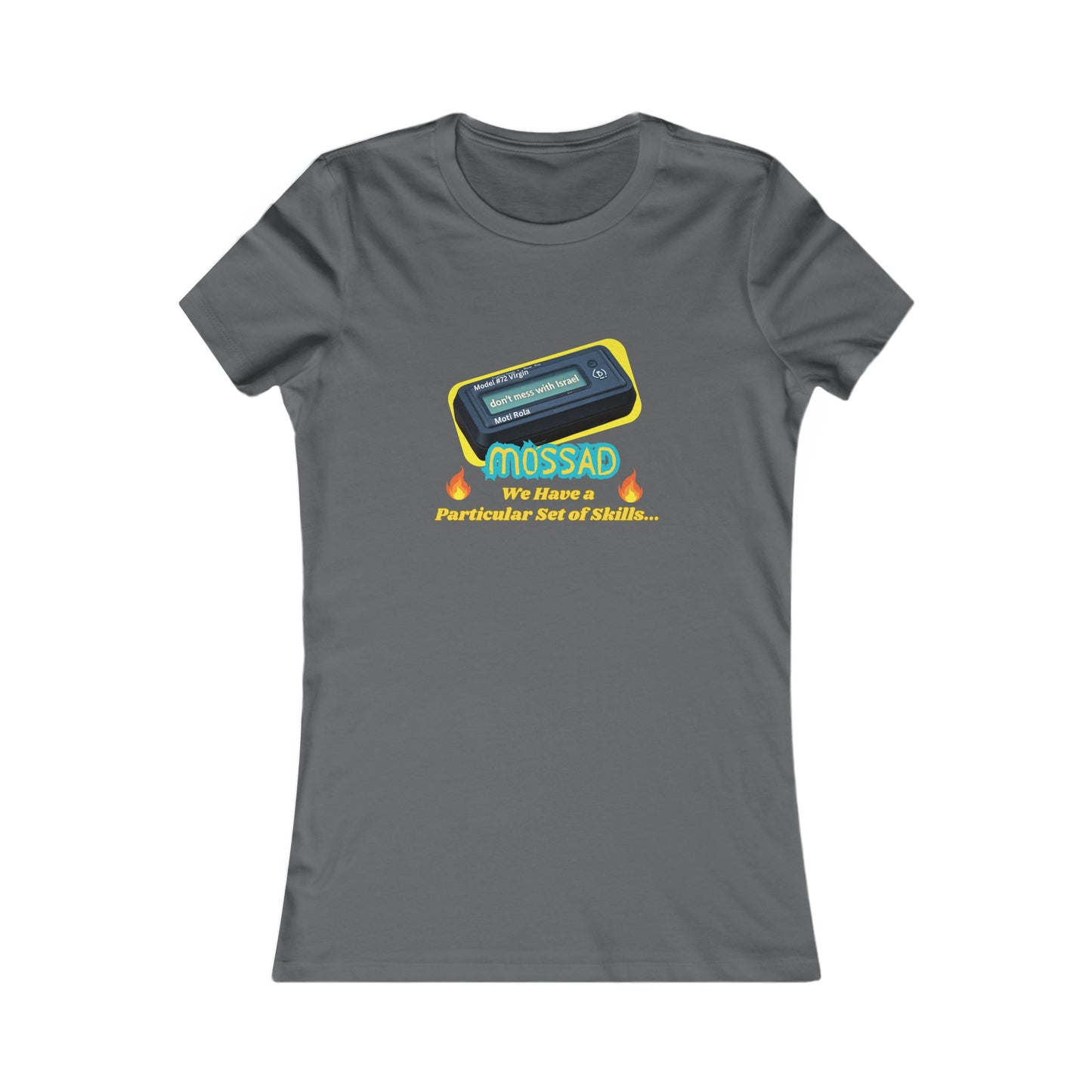 Women's Tee Mossad - We Have a Particular Set of Skills