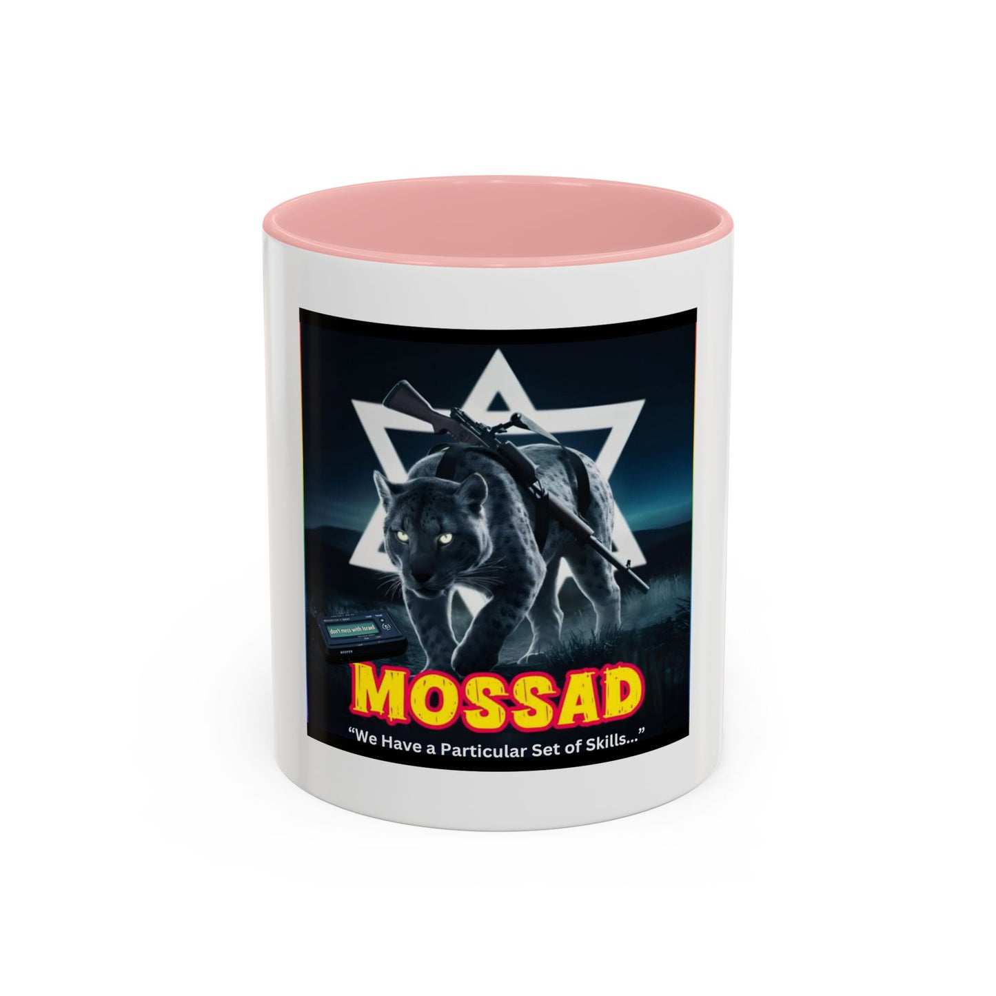 Accent Coffee Mug (11oz) Mossad - We Have a Particular Set of Skills