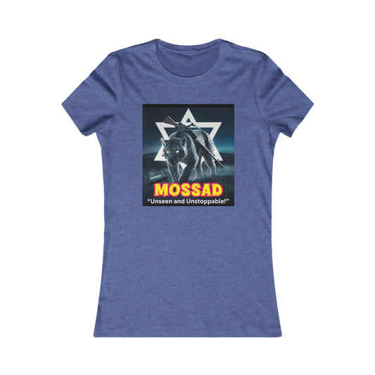 Women's Tee: Mossad - Unseen and Unstoppable