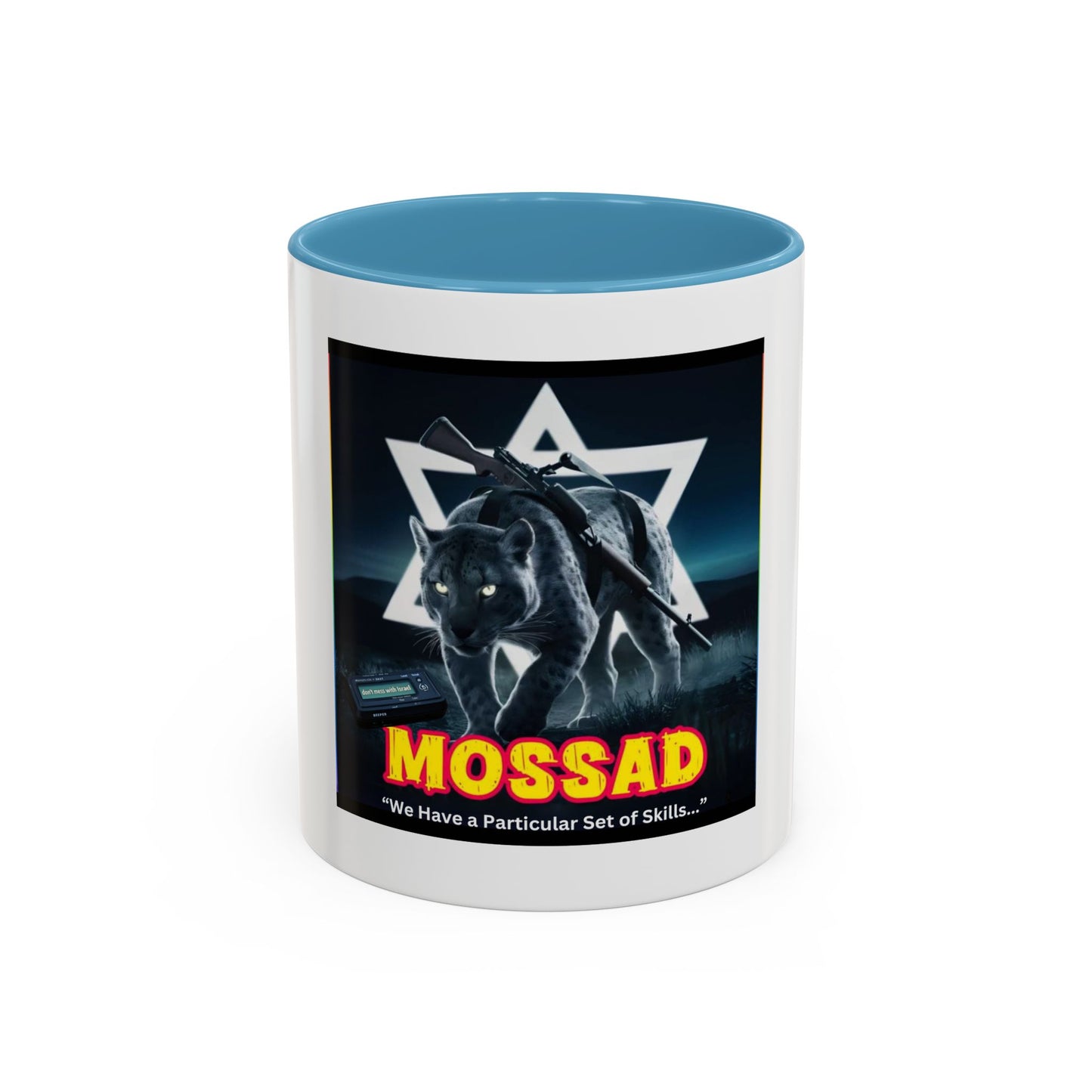 Accent Coffee Mug (11oz) Mossad - We Have a Particular Set of Skills