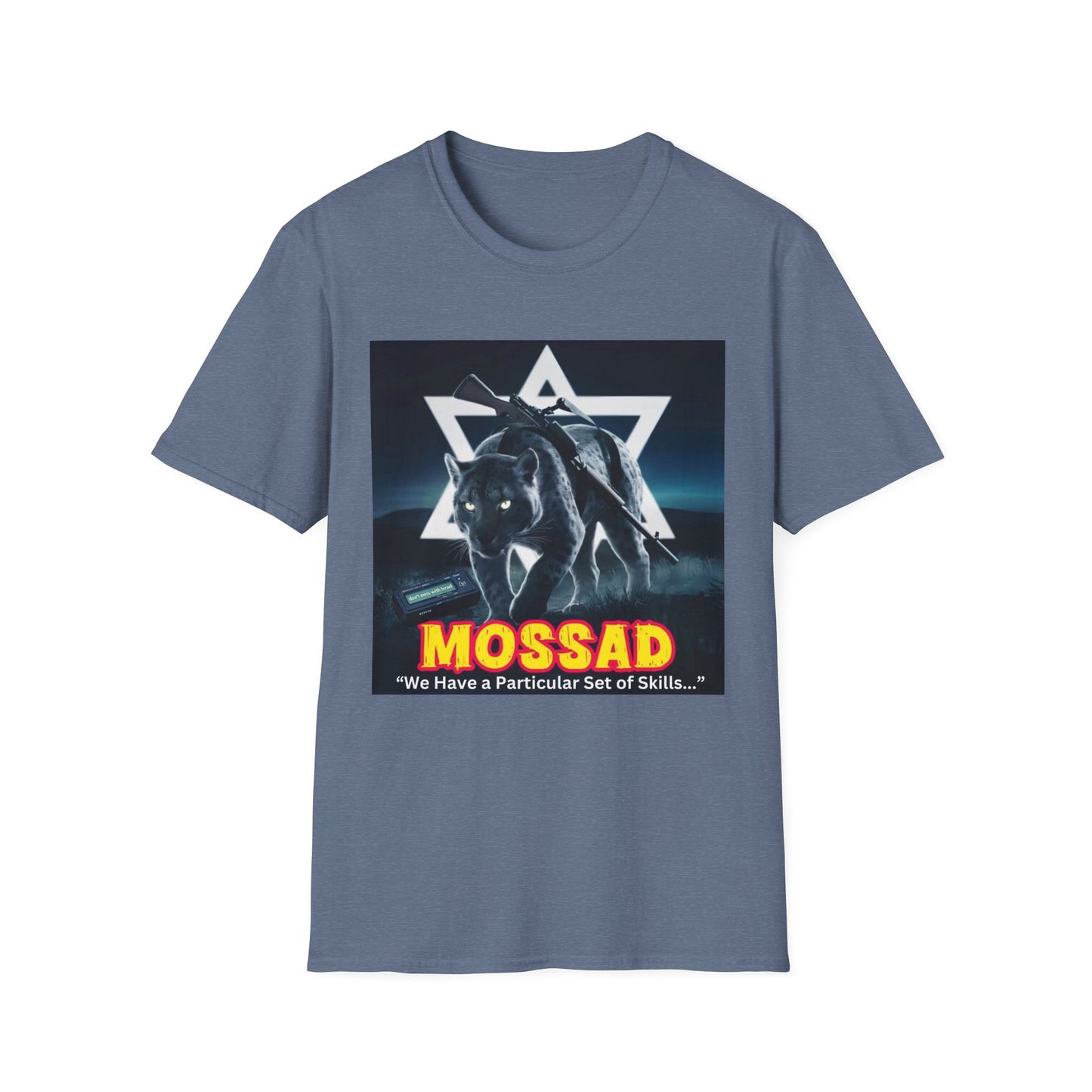 Unisex Softstyle T-Shirt  Mossad - We Have a Particular Set of Skills