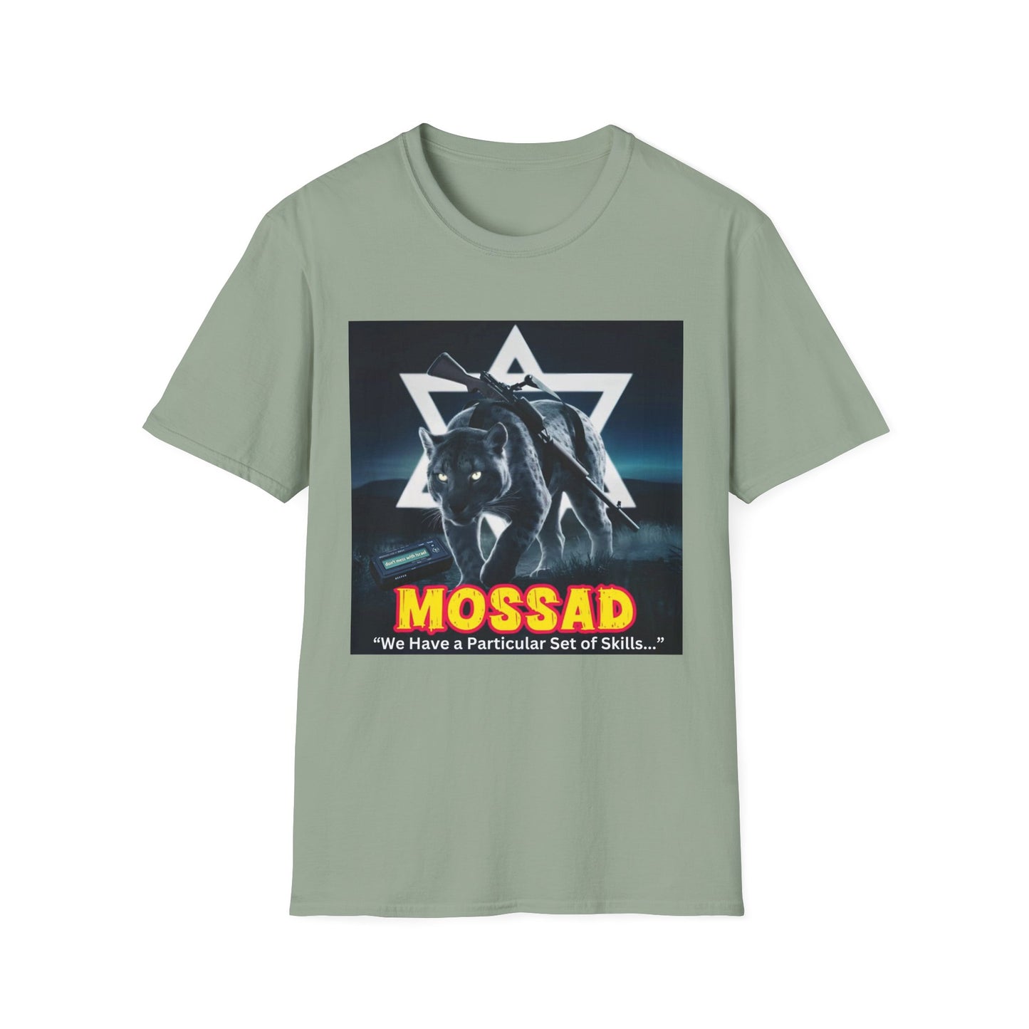 Unisex Softstyle T-Shirt  Mossad - We Have a Particular Set of Skills