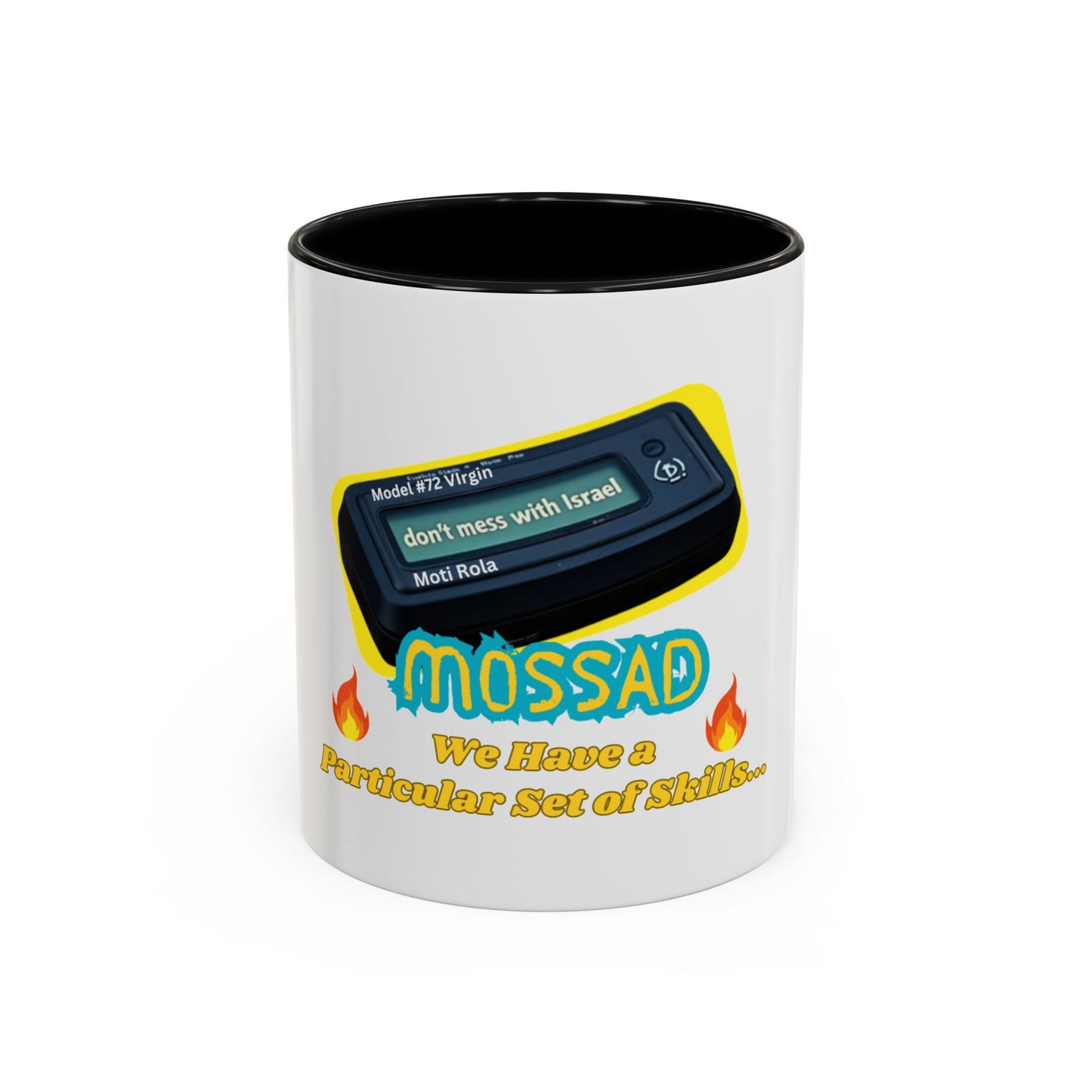 Accent Coffee Mug (11oz) Mossad - We Have a Particular Set of Skills