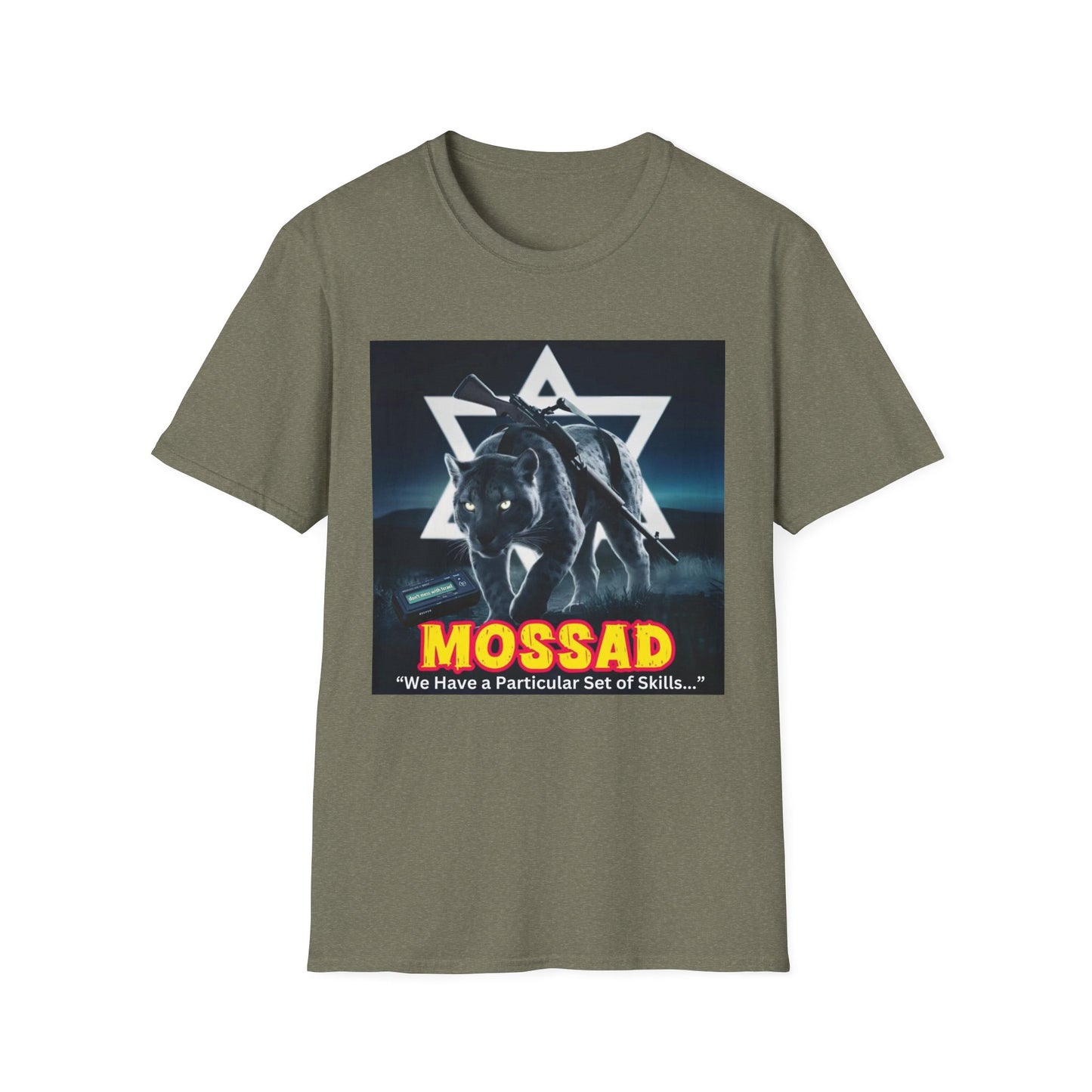 Unisex Softstyle T-Shirt  Mossad - We Have a Particular Set of Skills